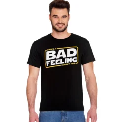 Bad Feeling T-Shirt für Star Wars Fans schwarz