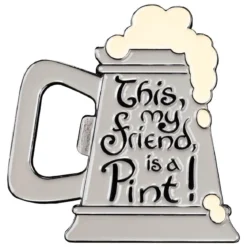 Der Herr der Ringe - This my friend is a Pint! Magnet