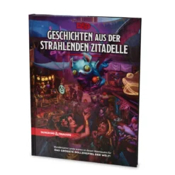 Dungeons & Dragons - Geschichten aus der Strahlenden Zitadelle