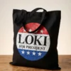 For President Jutebeutel für Loki Fans