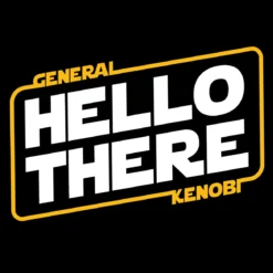General Kenobi Hello There T-Shirt für Star Wars Fans schwarz