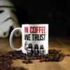Original Stormtrooper - In Coffee We Trust Tasse