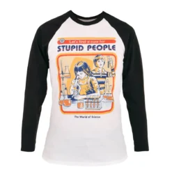Steven Rhodes - Let's Find A Cure For Stupid People Longsleeve