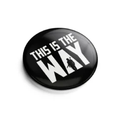This Is the Way Button für Star Wars Fans
