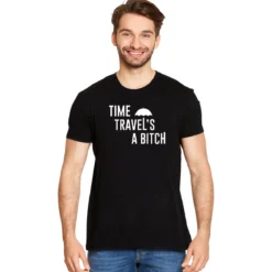 Time Travel's a Bitch T-Shirt für The Umbrella Academy Fans