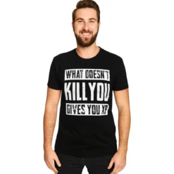 What Doesn't Kill You Gives You XP T-Shirt schwarz